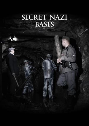 Secret Nazi Bases