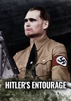Hitler's Entourage