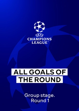 Champions League 25/26. Group Stage. Round 1. All Goals of the Round