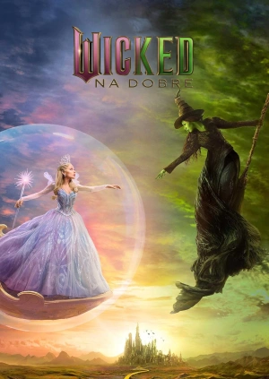 Wicked: na dobre