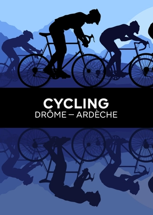 Cycling. Drôme — Ardèche