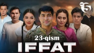 "Iffat" milliy seriali | 23-qism