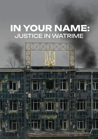 In Your Name: Justice in Watrime