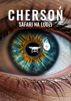 Chersoń: Safari na ludzi — plakat