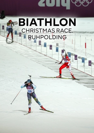 Biathlon. Christmas Race. Ruhpolding