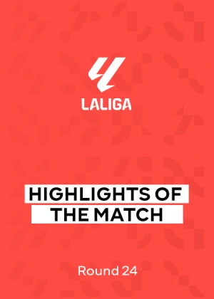 La Liga 25/26. Round 24. Match Highlights
