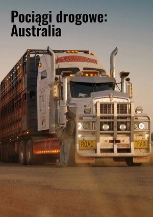Pociągi drogowe: Australia