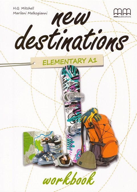 New Destinations. Elementary A1. Workbook. Мітчелл...