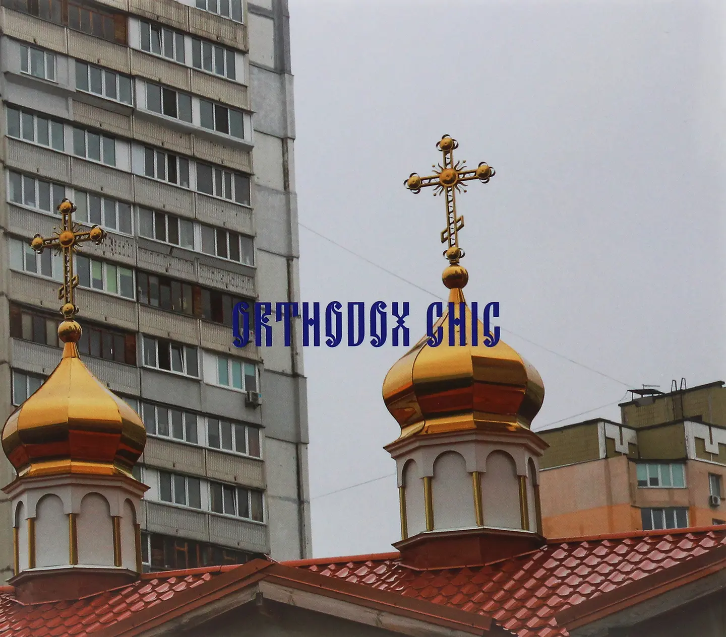 ORTHODOX CHIC