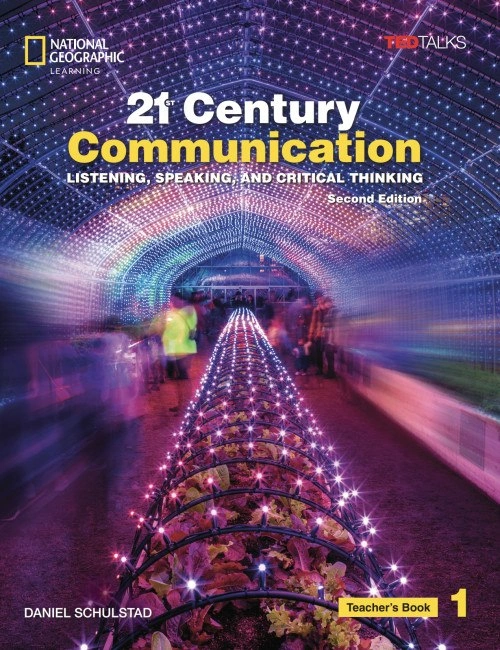 TED Talks: 21st Century Communication. 1 Listening, Speaking and Critical Thinking. Teacher's Book