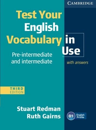 Test. Your English Vocabulary in Use (3rd Edition). Pre-intermediate Book with answers