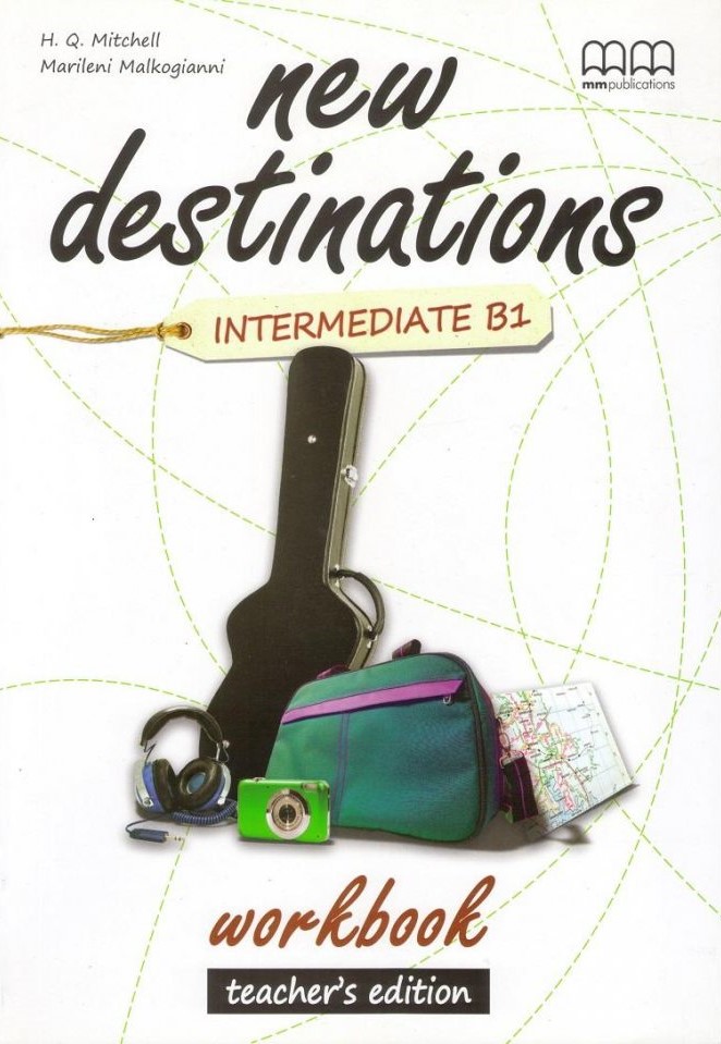 New Destinations. Intermediate B1. Workbook (Teacher's...