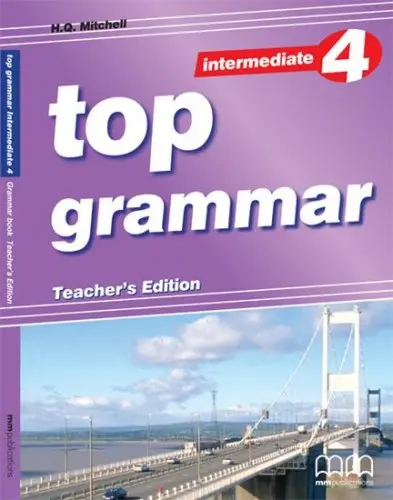 Обкладника "Top Grammar 4. Intermediate. Teacher's Edition" Обкладинка "Top Grammar 4. Intermediate. Teacher's Edition"