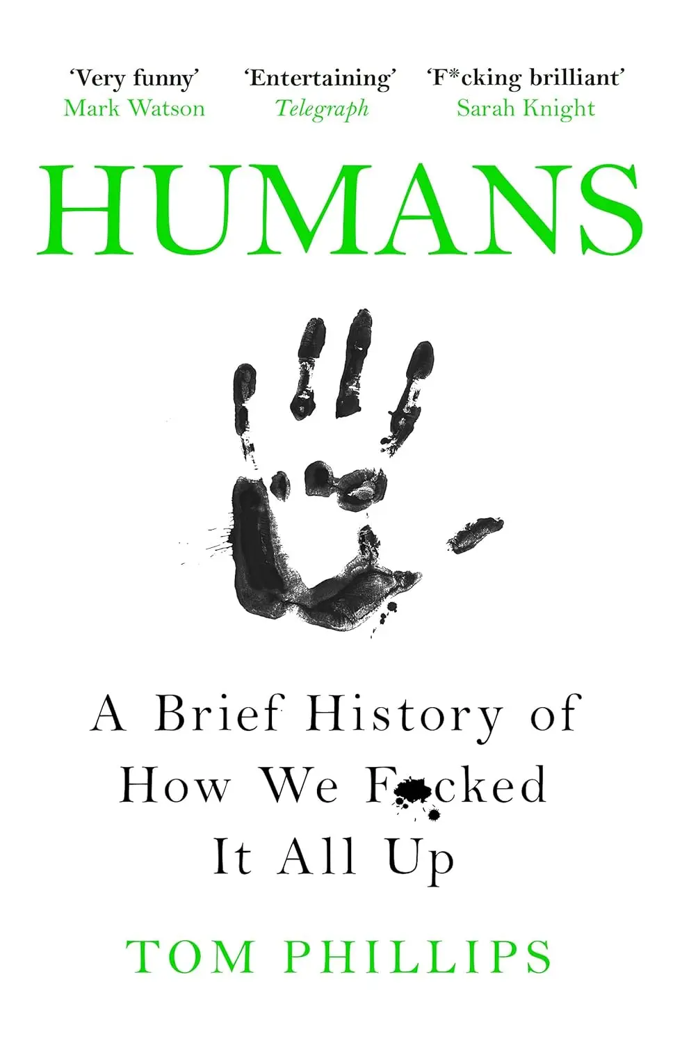 Обкладинка "Humans: A Brief History of How We F*cked It All Up"
