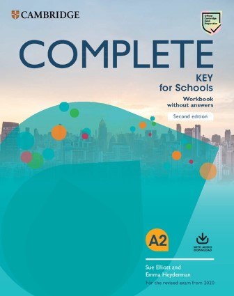 Complete Key for Schools (2nd Edition). Workbook without...