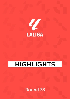 La Liga 25/26. Round 33. Match Highlights