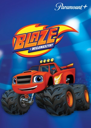 Blaze i Mega Maszyny