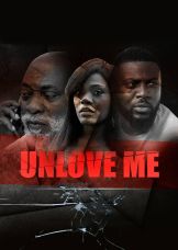 Unlove Me — plakat