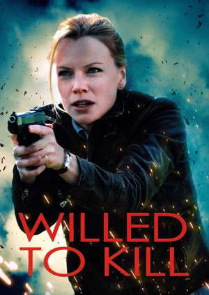 Willed to Kill