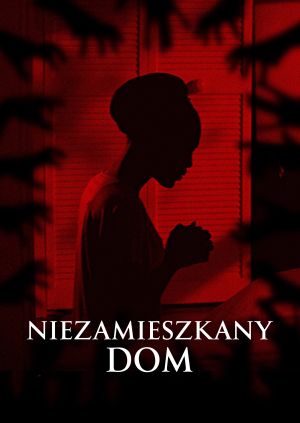 Niezamieszkany dom — plakat