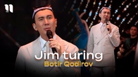 Botir Qodirov - Jim turing (consert 2024)