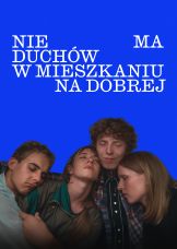Nie ma duchów w mieszkaniu na Dobrej — plakat