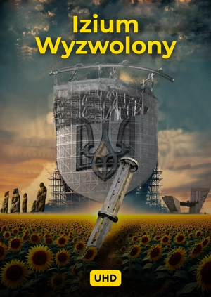Izium. Wyzwolony UHD