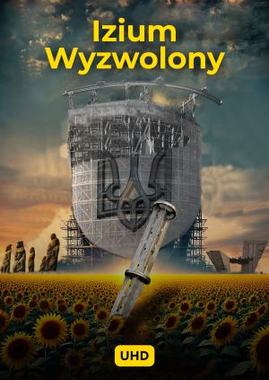 Izium. Wyzwolony UHD — plakat