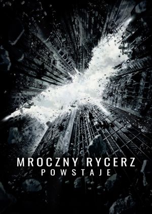 Mroczny Rycerz powstaje — plakat