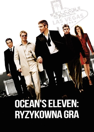 Ocean's Eleven: Ryzykowna gra