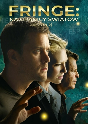 Fringe: Na granicy światów (Sezon 2)