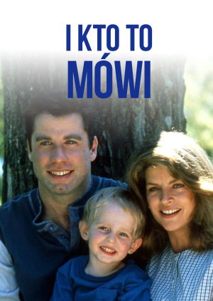 I kto to mówi — plakat