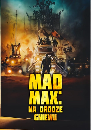 Mad Max: Na drodze gniewu