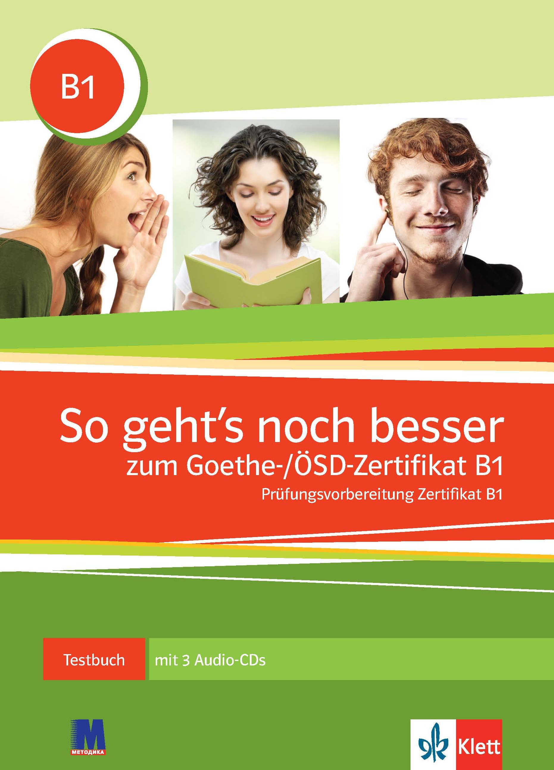 So geht's noch besser zum Goethe-/ÖSD-Zertifikat B1....