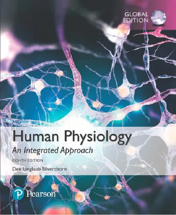 Human Physiology: An Integrated Approach (Global Edition)