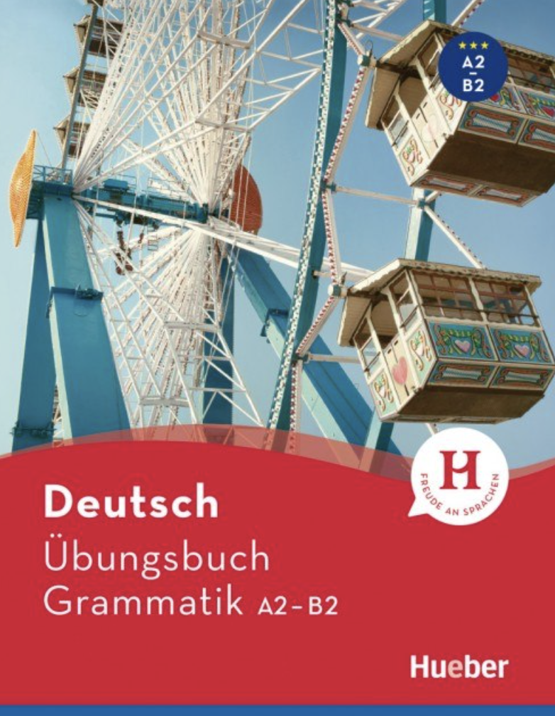 Ubungsbuch Deutsch Grammatik A2/В2