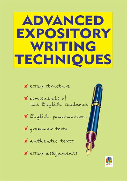 Advanced Expository Writing Techniques. Основи англомовного аналітичного письма