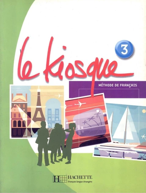 Le Kiosque. Niveau 3. Livre