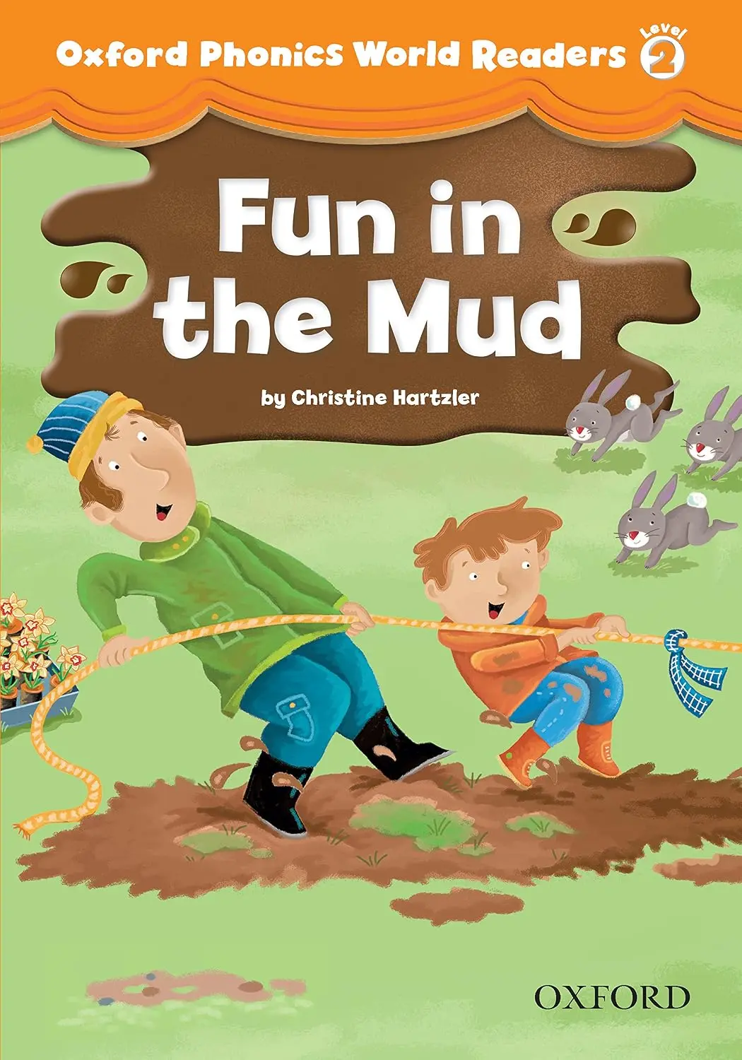 Oxford Phonics World 2. Reader: Fun in the Mud
