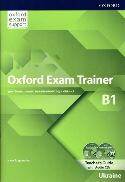 Обкладинка "Oxford Exam Trainer B1. Teacher's Book (UA)"