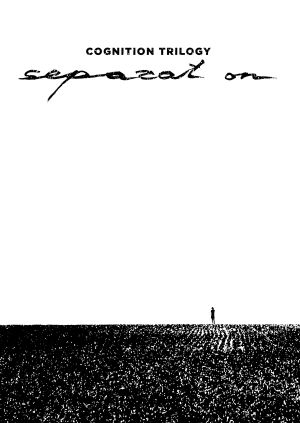 Cognition Trilogy: Separation — plakat