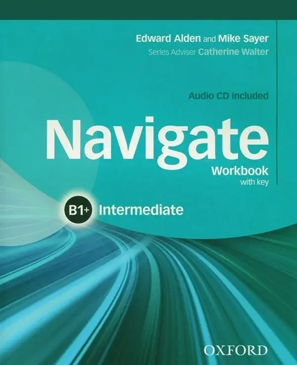 Navigate Intermediate B1+. Workbook With Key and CD Pack