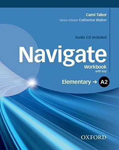 Navigate Elementary A2. Workbook With Key and CD Pack