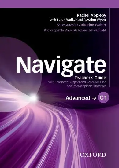 Navigate Advanced C1. Teacher's Book and Teacher's Resource Disc Pack