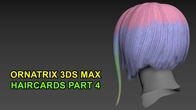 Realtime Hair for Games (haircards) | P4 | Ornatrix 3ds Max | Fibershop