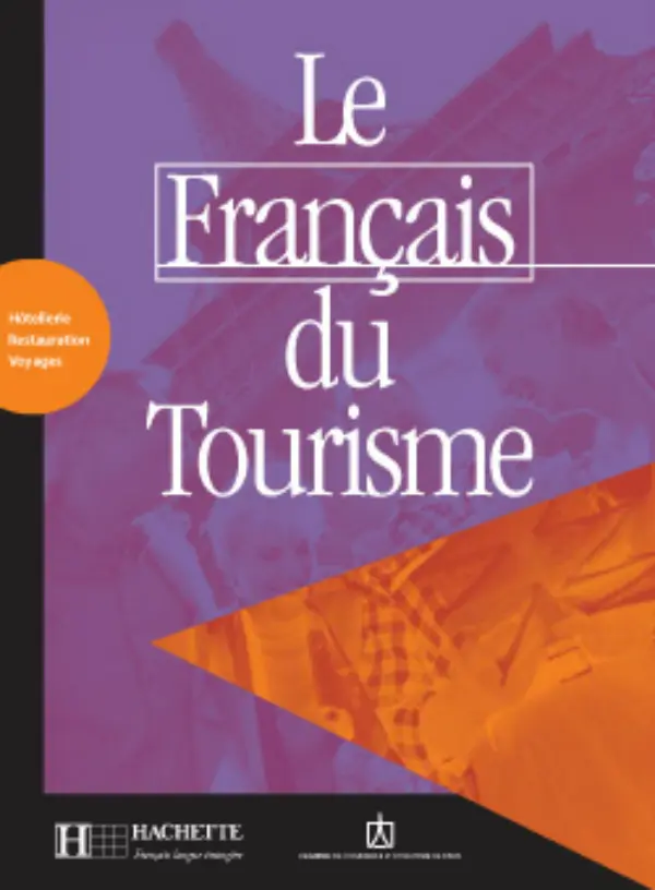 Le Francais du tourisme. Livret d'activite's