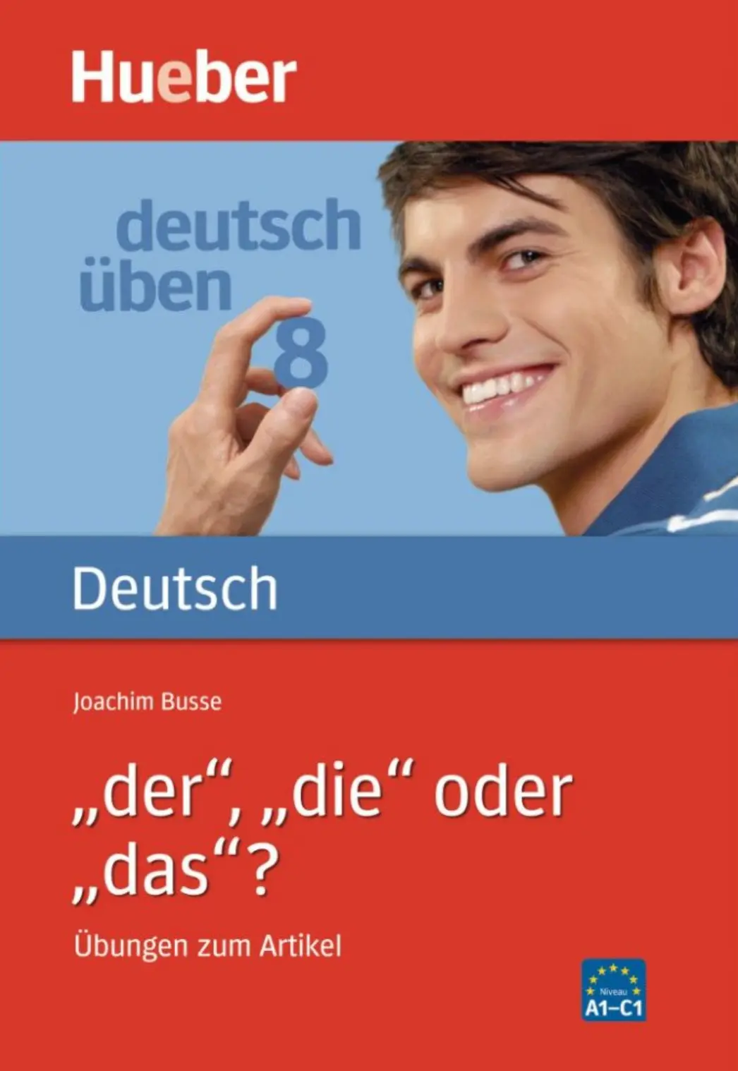 Deutsch uben. der, die oder das? Übungen zum Artikel
