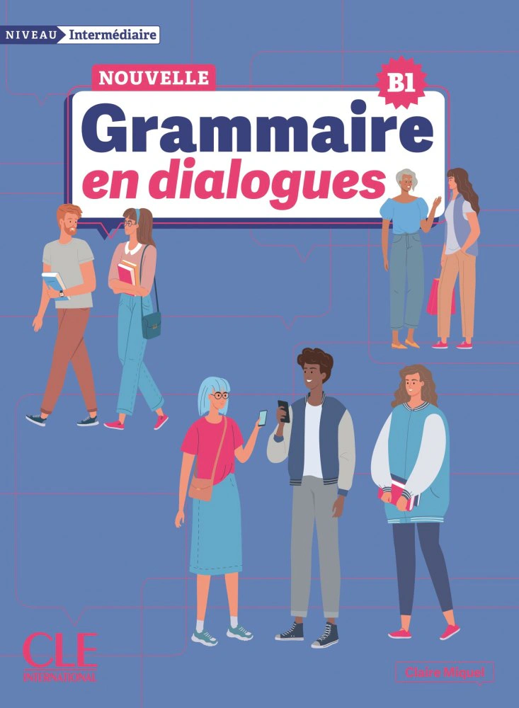 En dialogues Grammaire Niveau Intermédiaire B1 - Livre...
