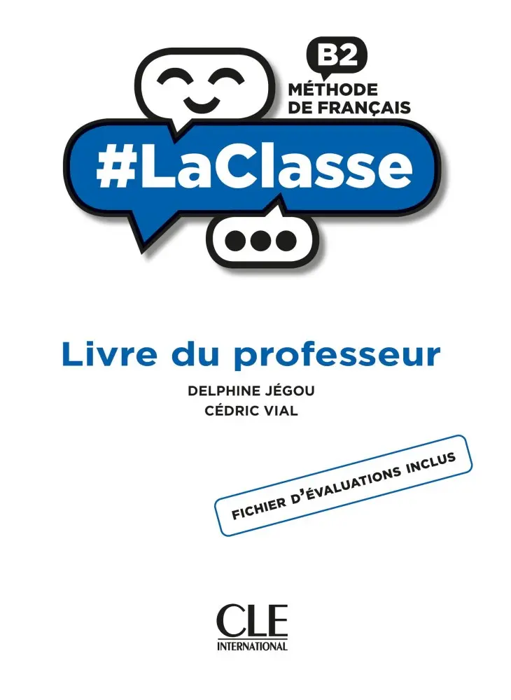 LaClasse - Niveau B2 - Guide pédagogique