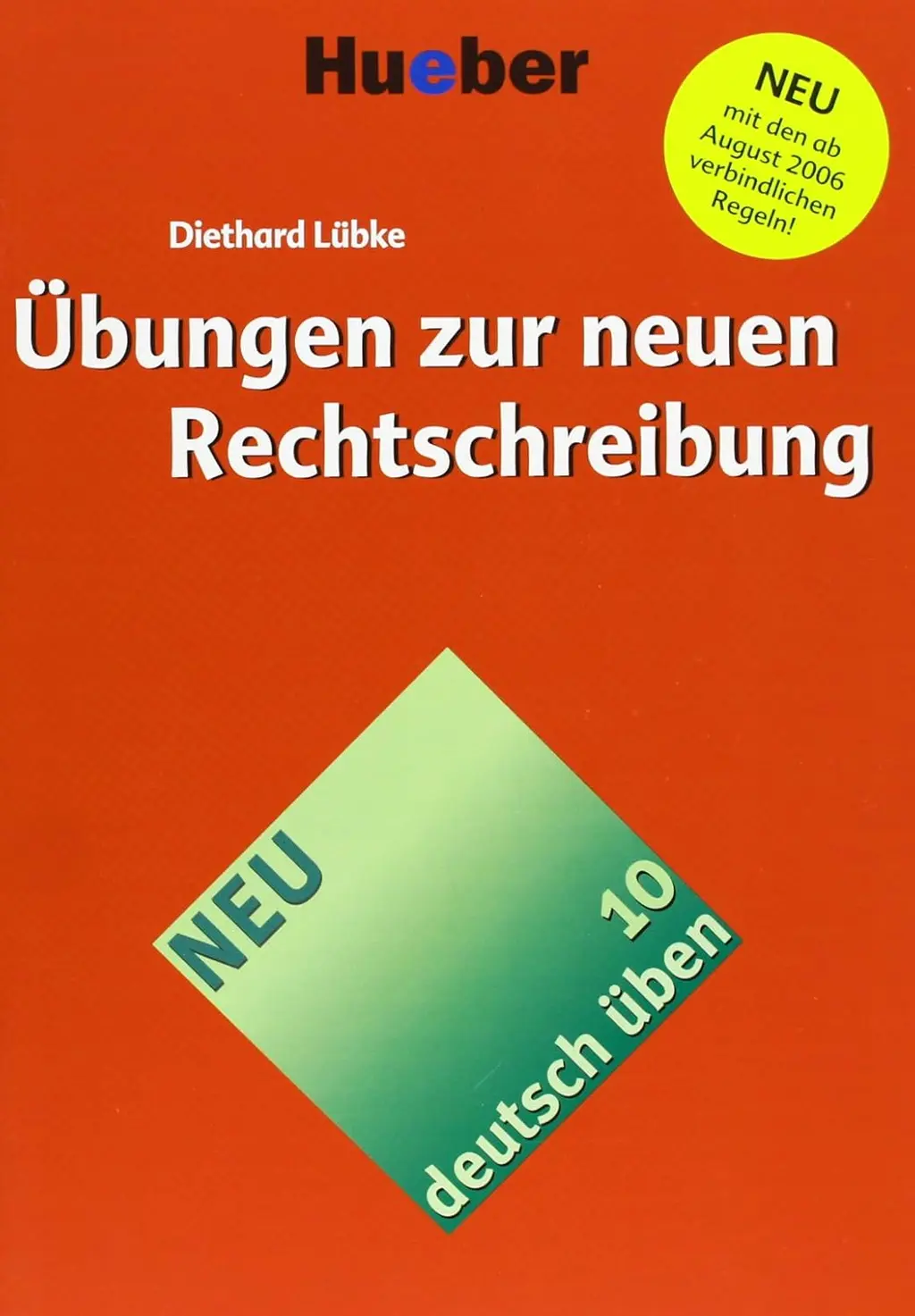 Обкладинка "Deutsch Uben vol.10. Ubungen zur neuen Rechtschreibung"
